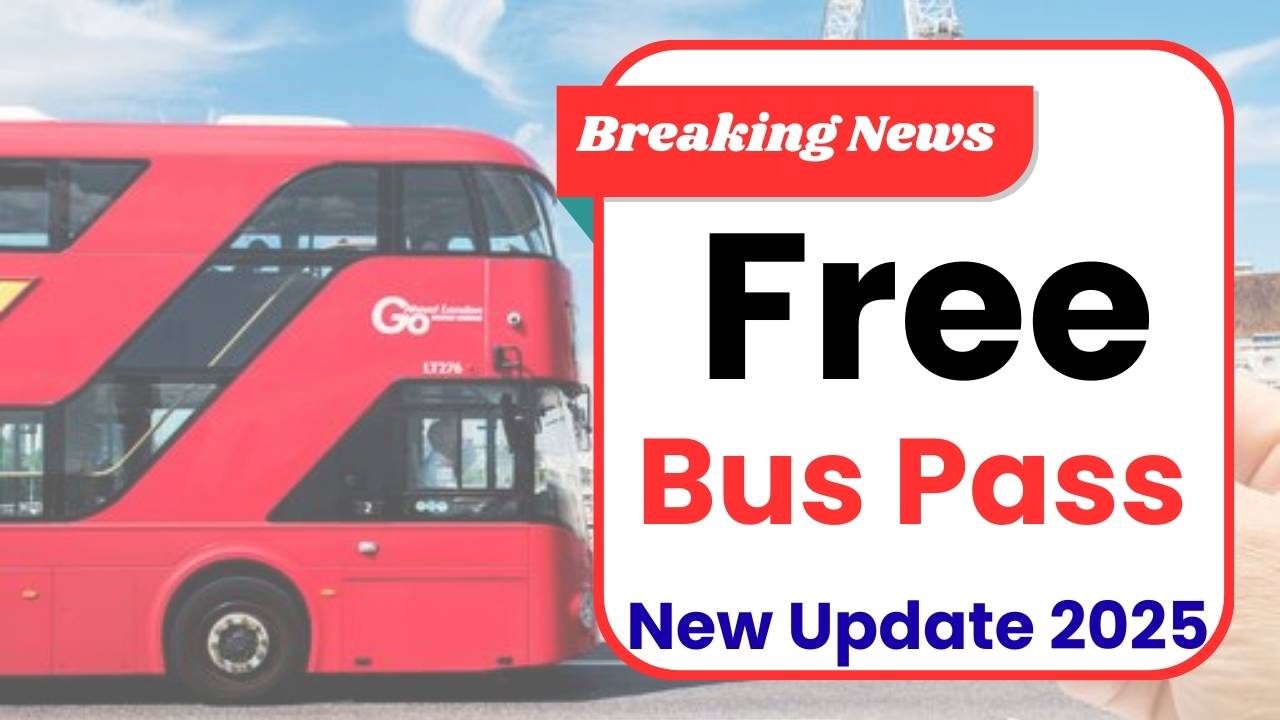 UK Free Bus Pass New Update